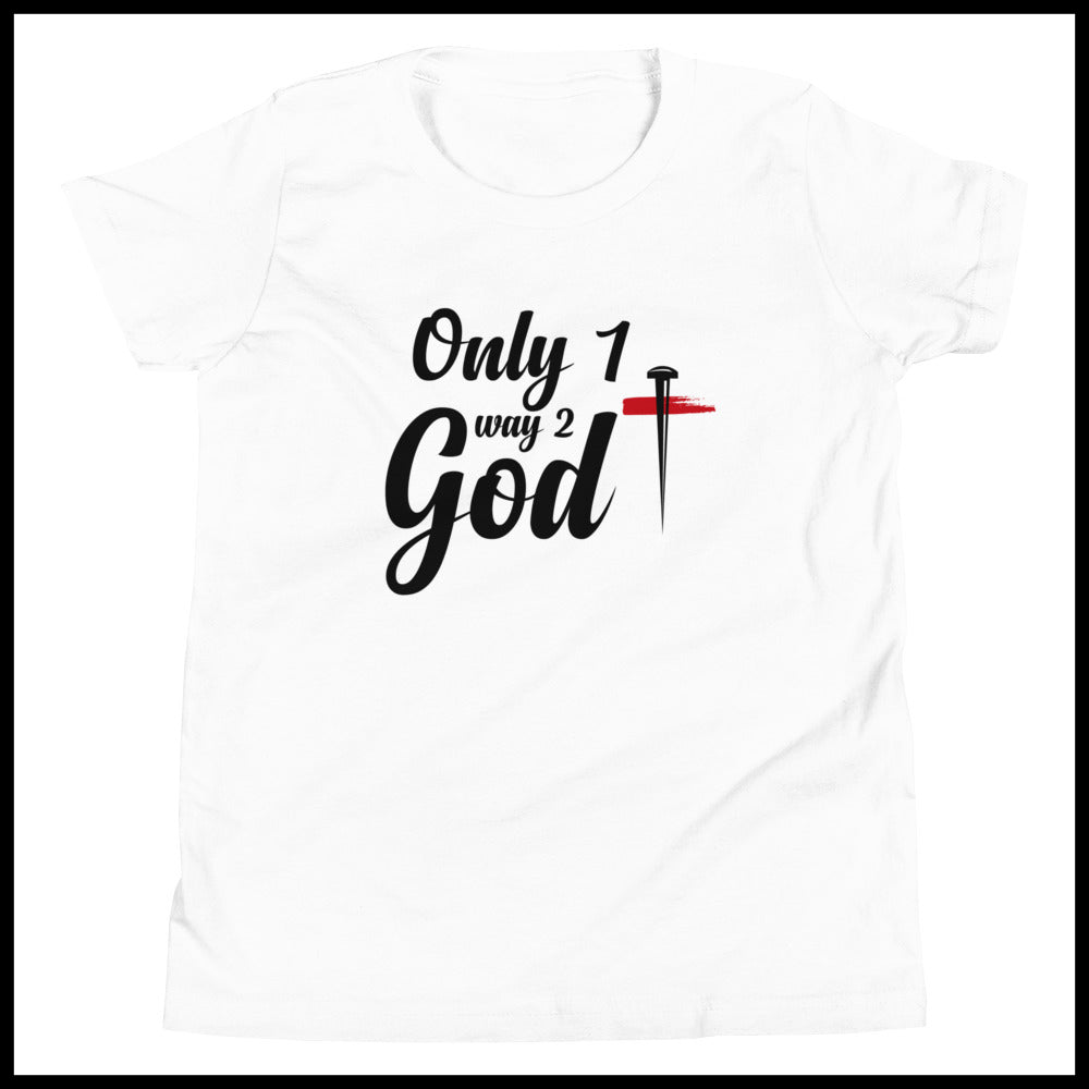 ONLY 1 WAY 2 GOD KIDS FRONT AND BACK T-SHIRT