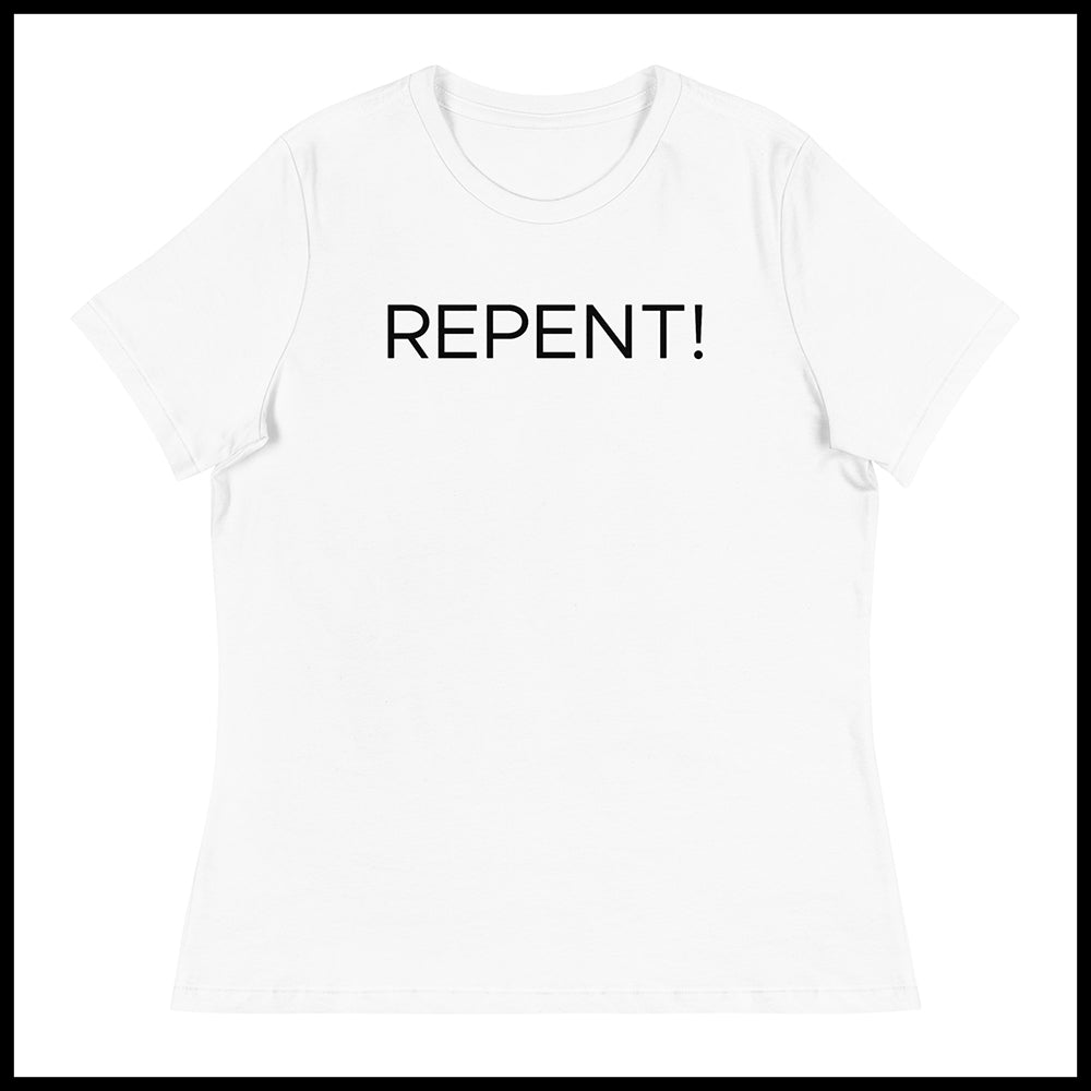 REPENT WOMENS FRONT AND BACK T-SHIRT