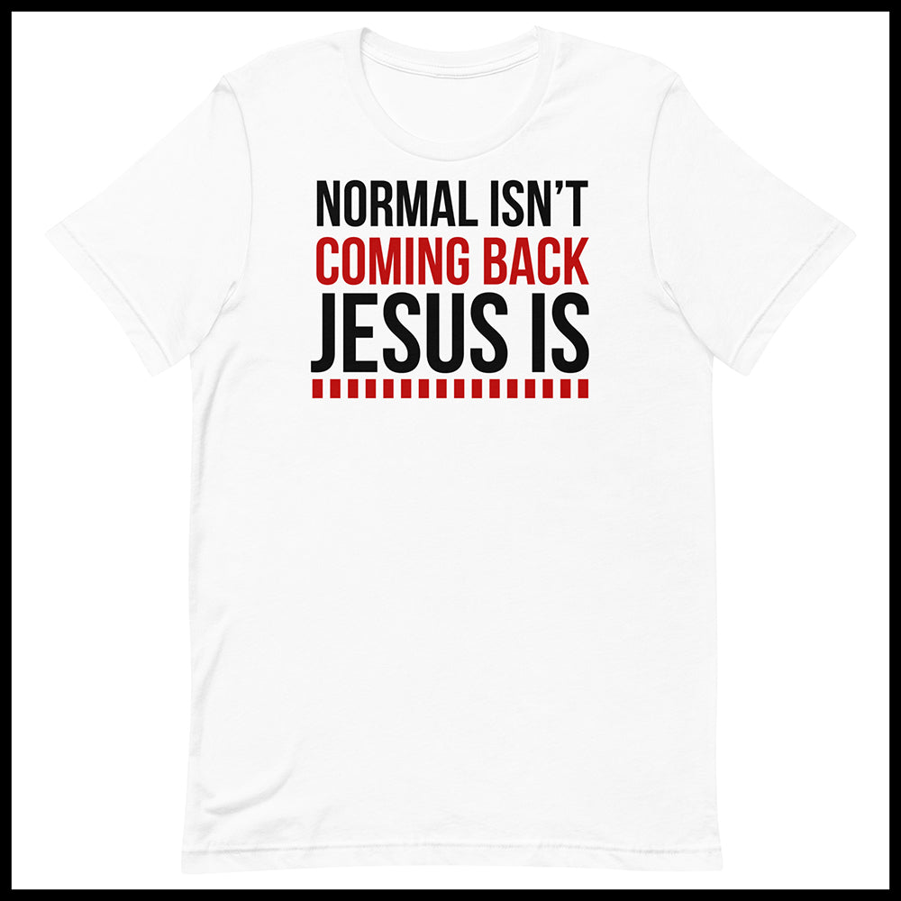 NORMAL ISN'T COMING BACK MENS FRONT AND BACK T-SHIRT