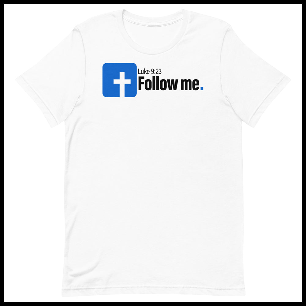 FOLLOW ME MENS T-SHIRT