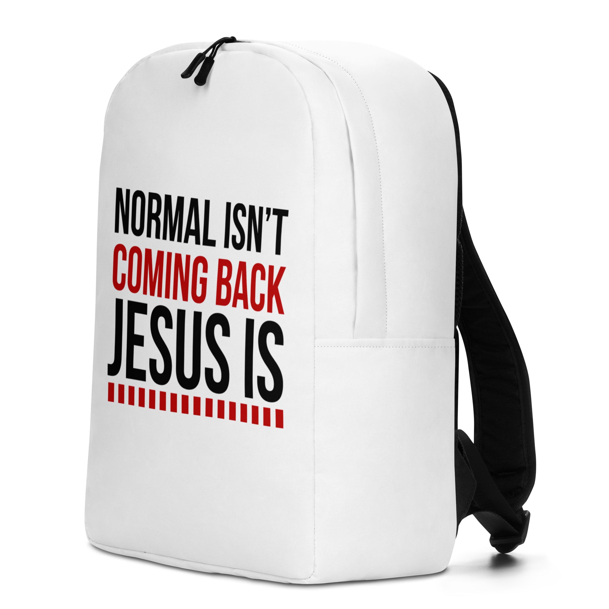 NORMAL ISN'T COMING BACK JESUS IS BACKPACK