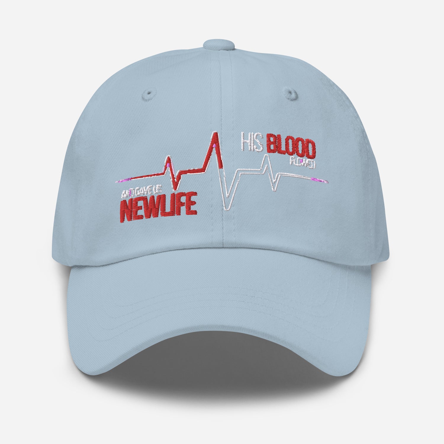 HIS BLOOD FLOWED AND GAVE US NEW LIFE HAT