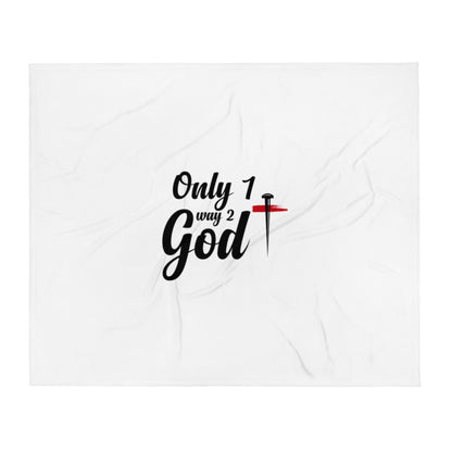 ONLY 1 WAY 2 GOD THROW BLANKET