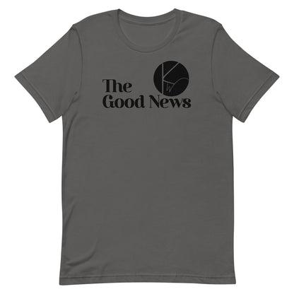 THE GOOD NEWS UNISEX FRONT AND BACK T-SHIRT