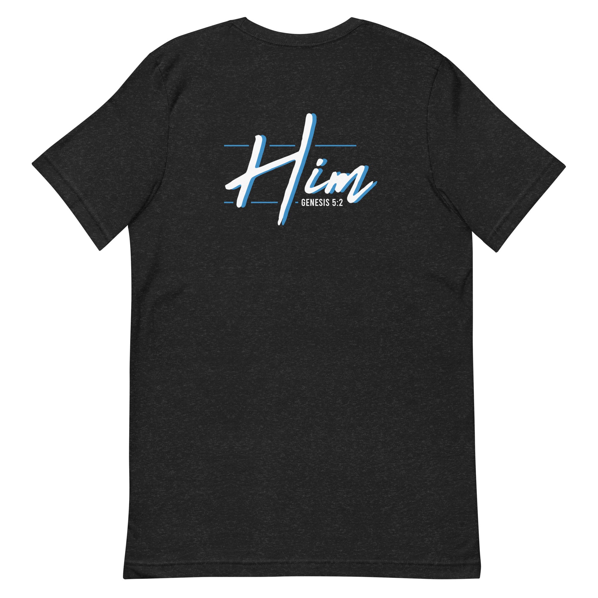 I AM HIM MENS FRONT AND BACK T-SHIRT