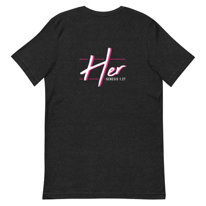 I AM - HER UNISEX FRONT AND BACK T-SHIRT