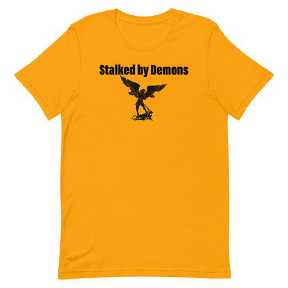 STALKED BY DEMONS GUARDED BY ANGELS FRONT AND BACK UNISEX T-SHIRT