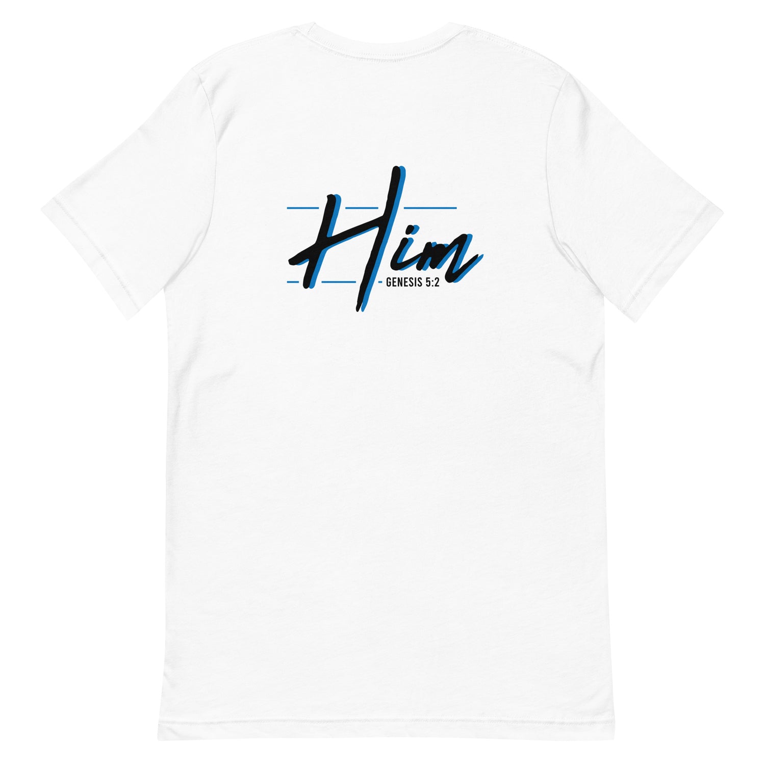 I AM - HIM FRONT AND BACK T-SHIRT