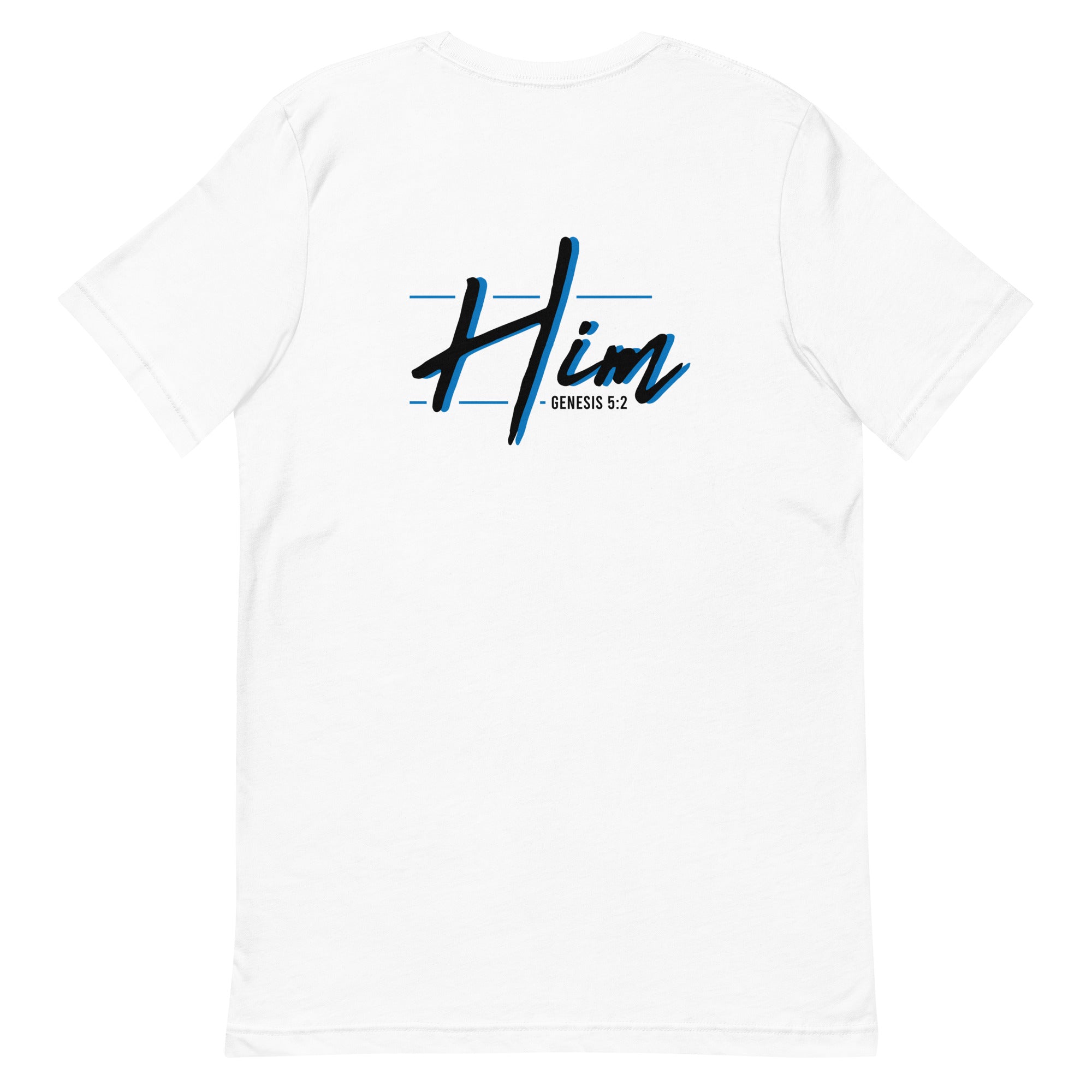 I AM - HIM FRONT AND BACK T-SHIRT